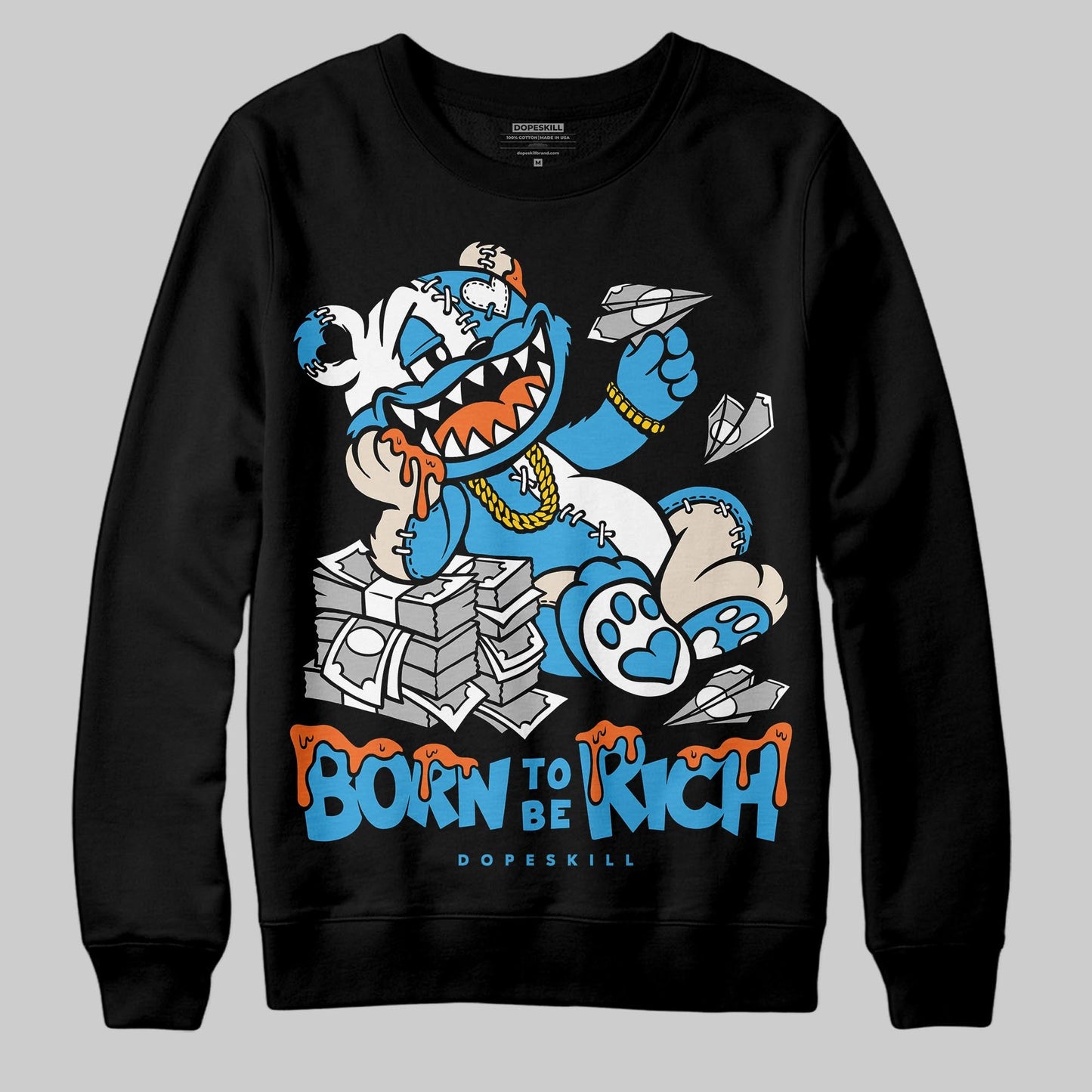 UNC Reimagined 1s DopeSkill Sweatshirt Born To Be Rich Graphic