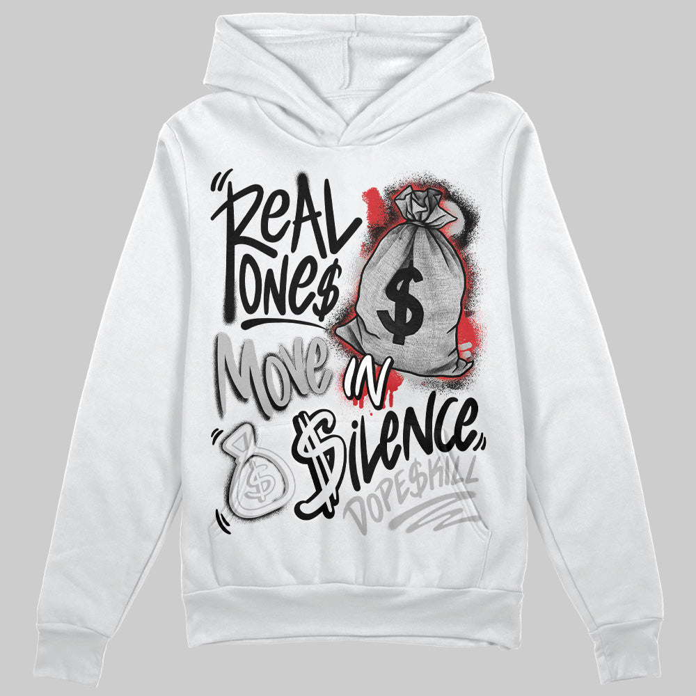 Black Cement 3s DopeSkill Hoodie Sweatshirt Real Ones Move In Silence Graphic