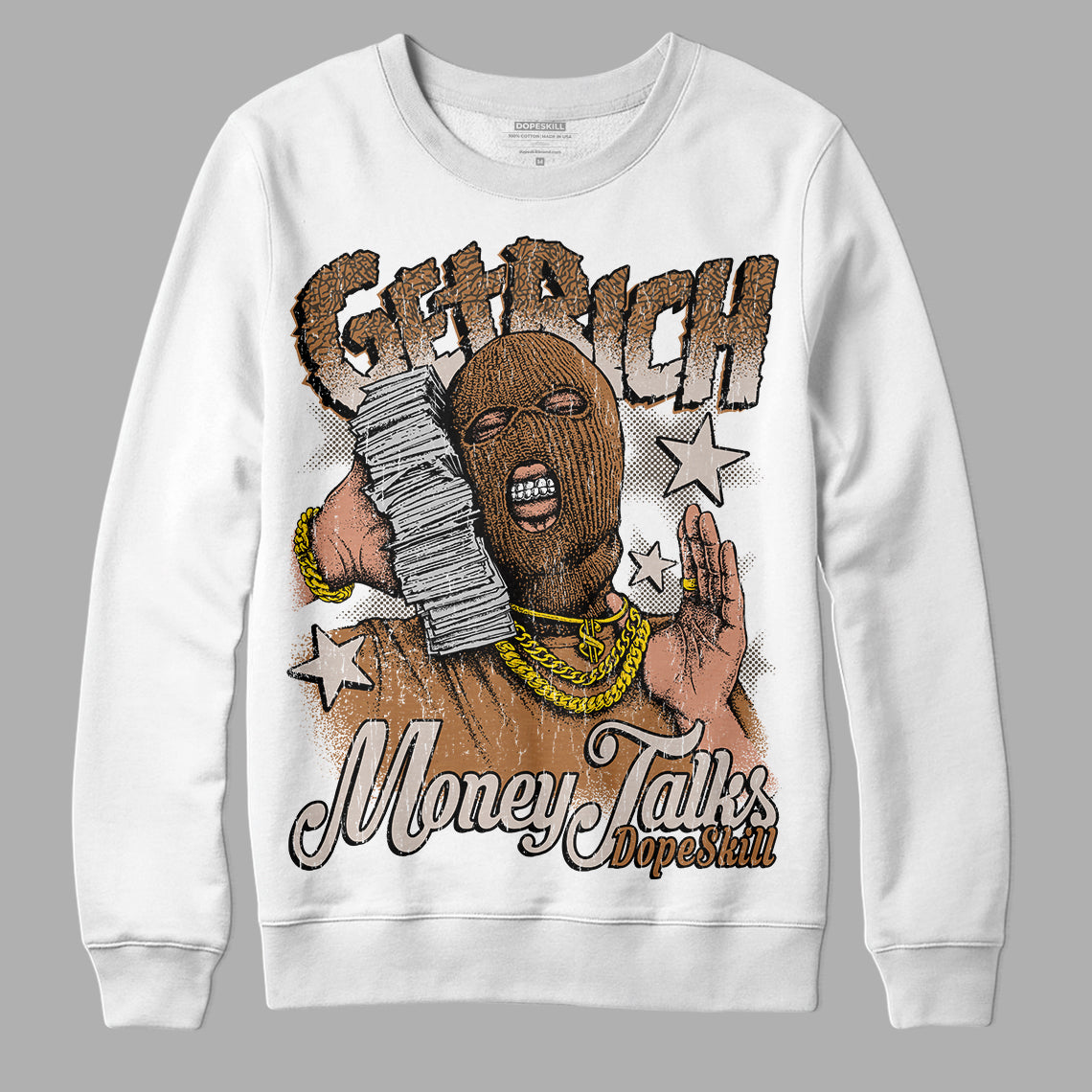 Palomino 3s DopeSkill Sweatshirt Get Rich Graphic