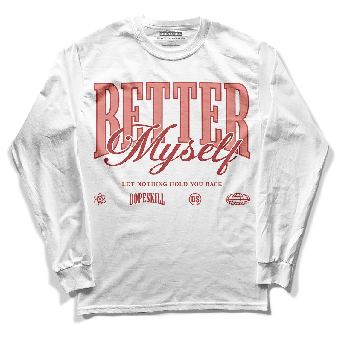 Dune Red 13s DopeSkill Long Sleeve T-Shirt Better Myself Graphic