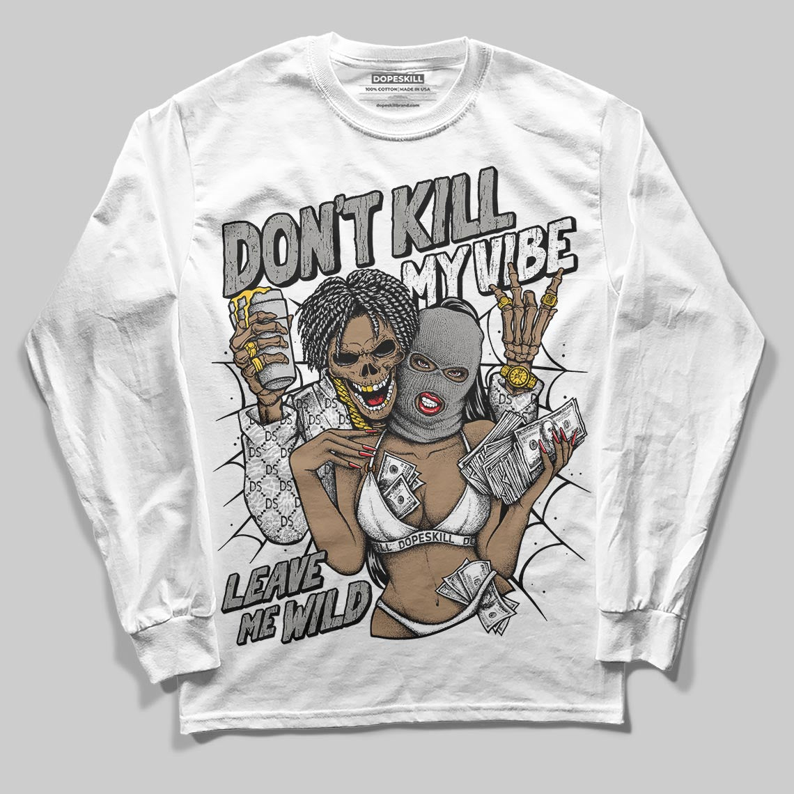 Pure Money 3s DopeSkill Long Sleeve T-Shirt Don't Kill My Vibe Graphic