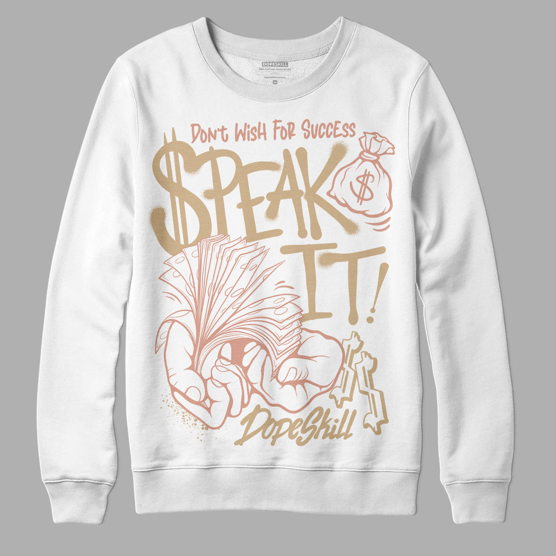 TAN Collection DopeSkill Sweatshirt Speak It Graphic