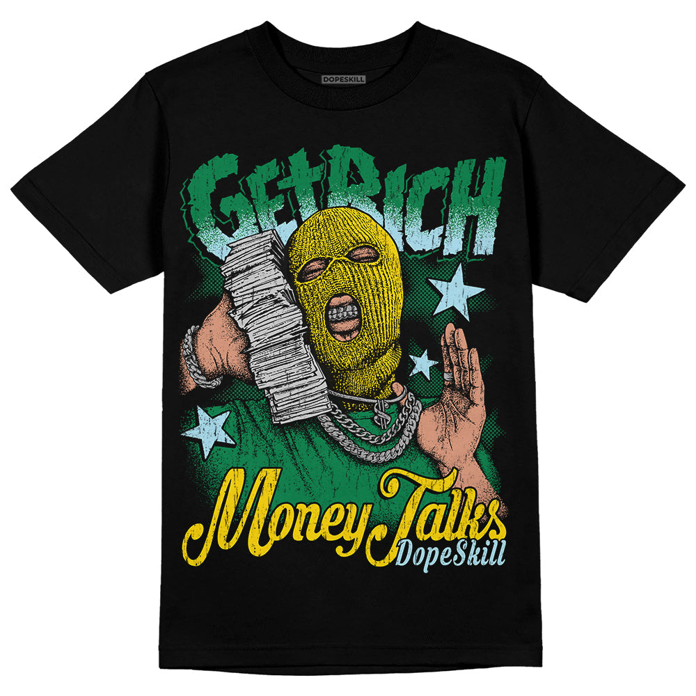 Lucky Green 5s DopeSkill T-Shirt Get Rich Graphic