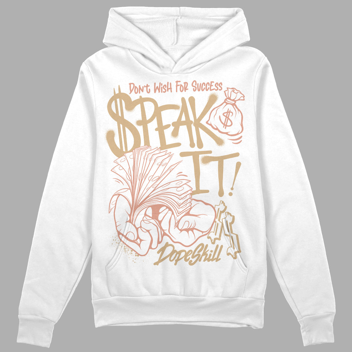 TAN Collection DopeSkill Hoodie Sweatshirt Speak It Graphic