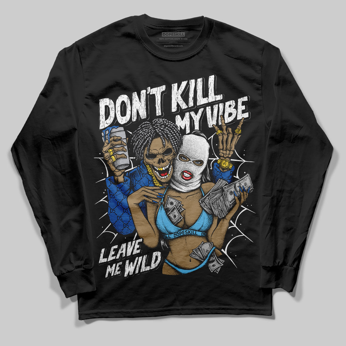 Blueberry 12s DopeSkill Long Sleeve T-Shirt Don't Kill My Vibe Graphic