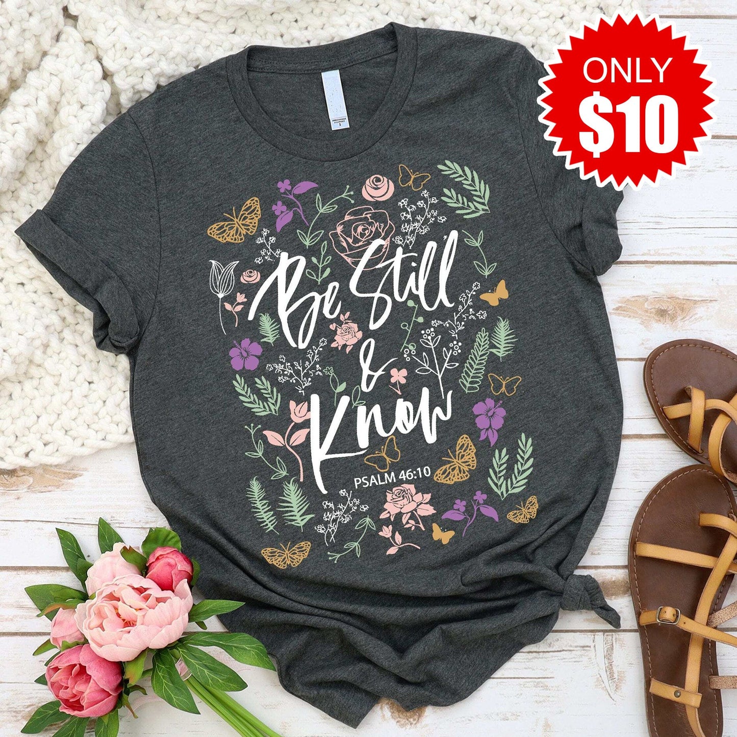 Be Still Tee - 10 Style001