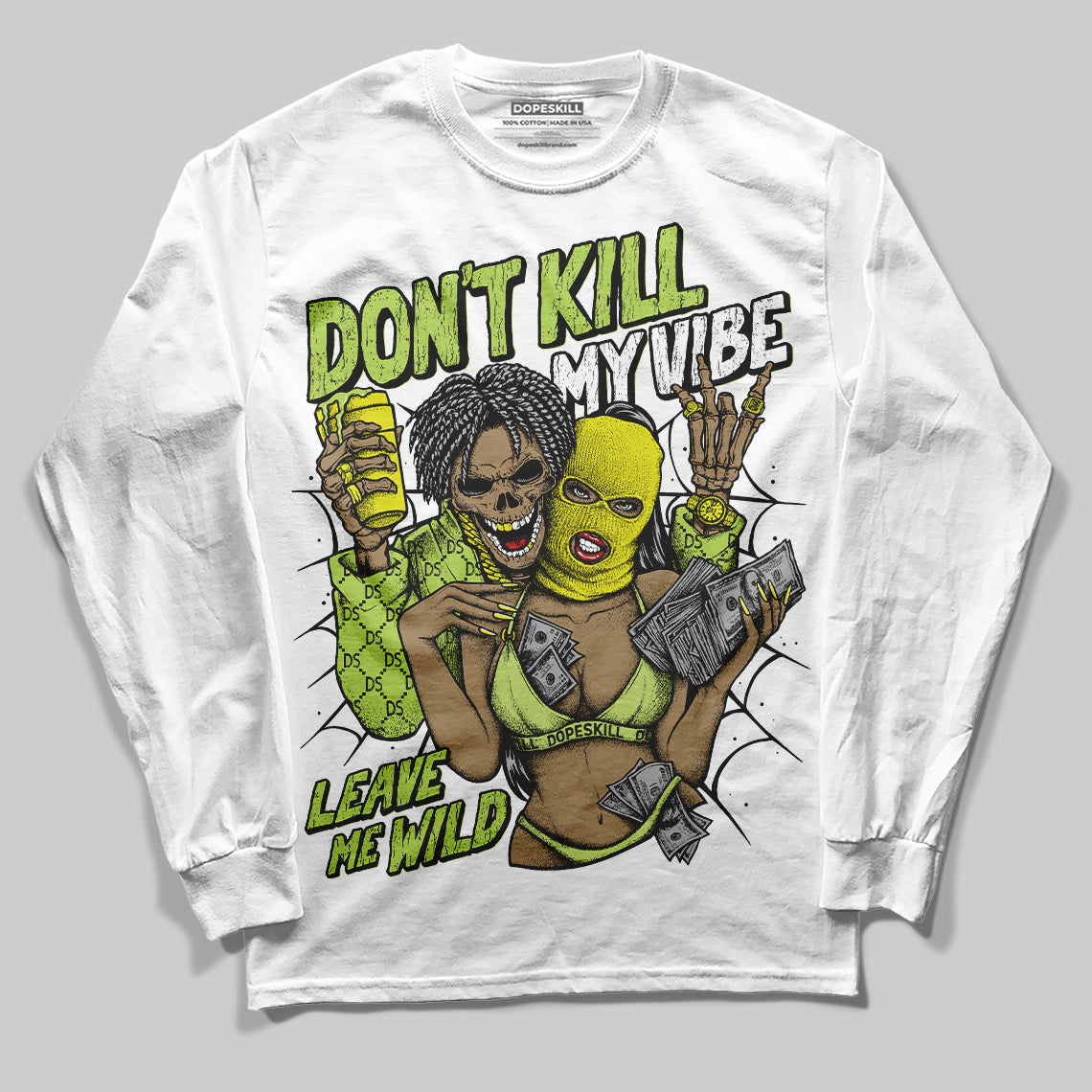 Bright Cactus 13s DopeSkill Long Sleeve T-Shirt Don't Kill My Vibe Graphic