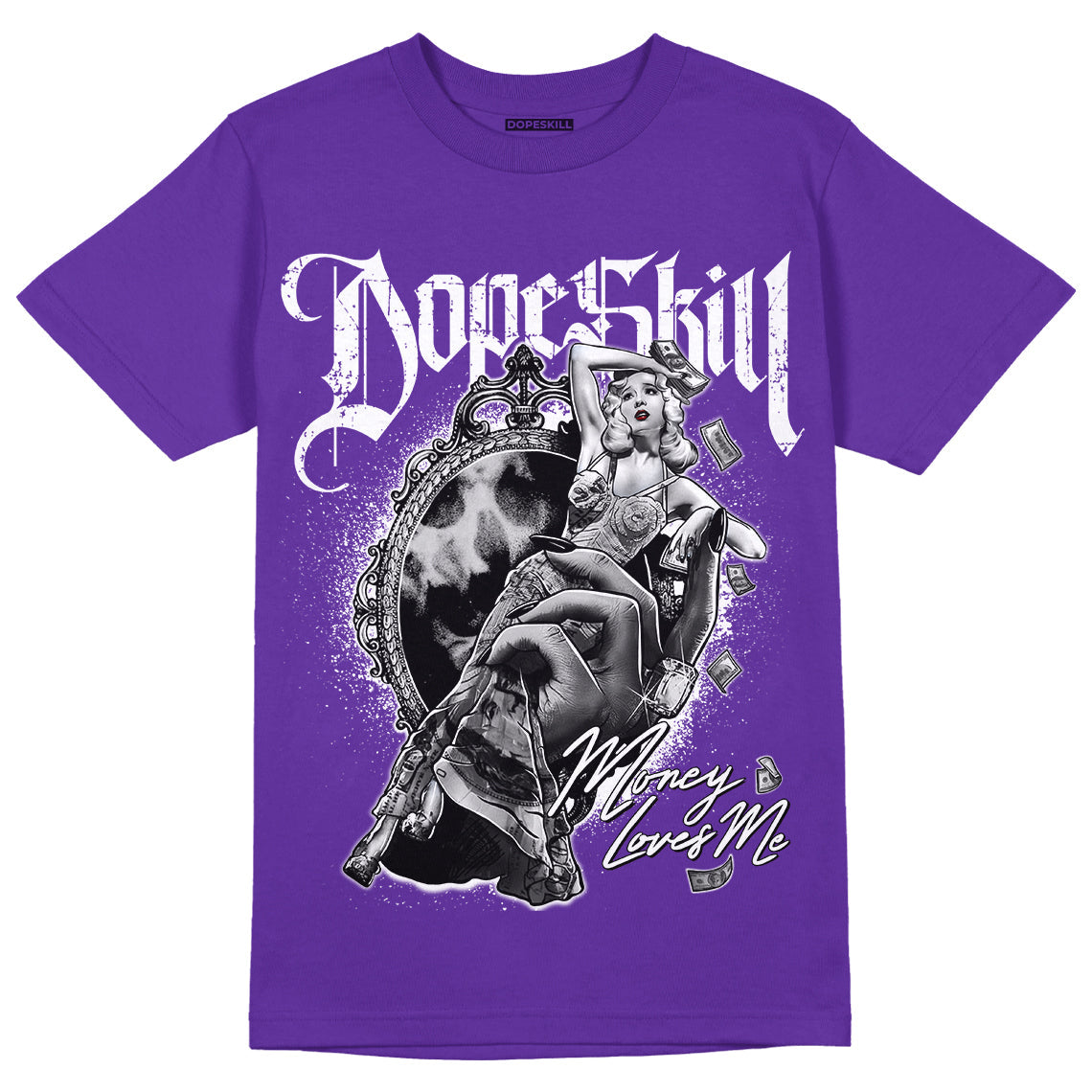 Court Purple 13s DopeSkill Purple T-shirt Money Loves Me Graphic