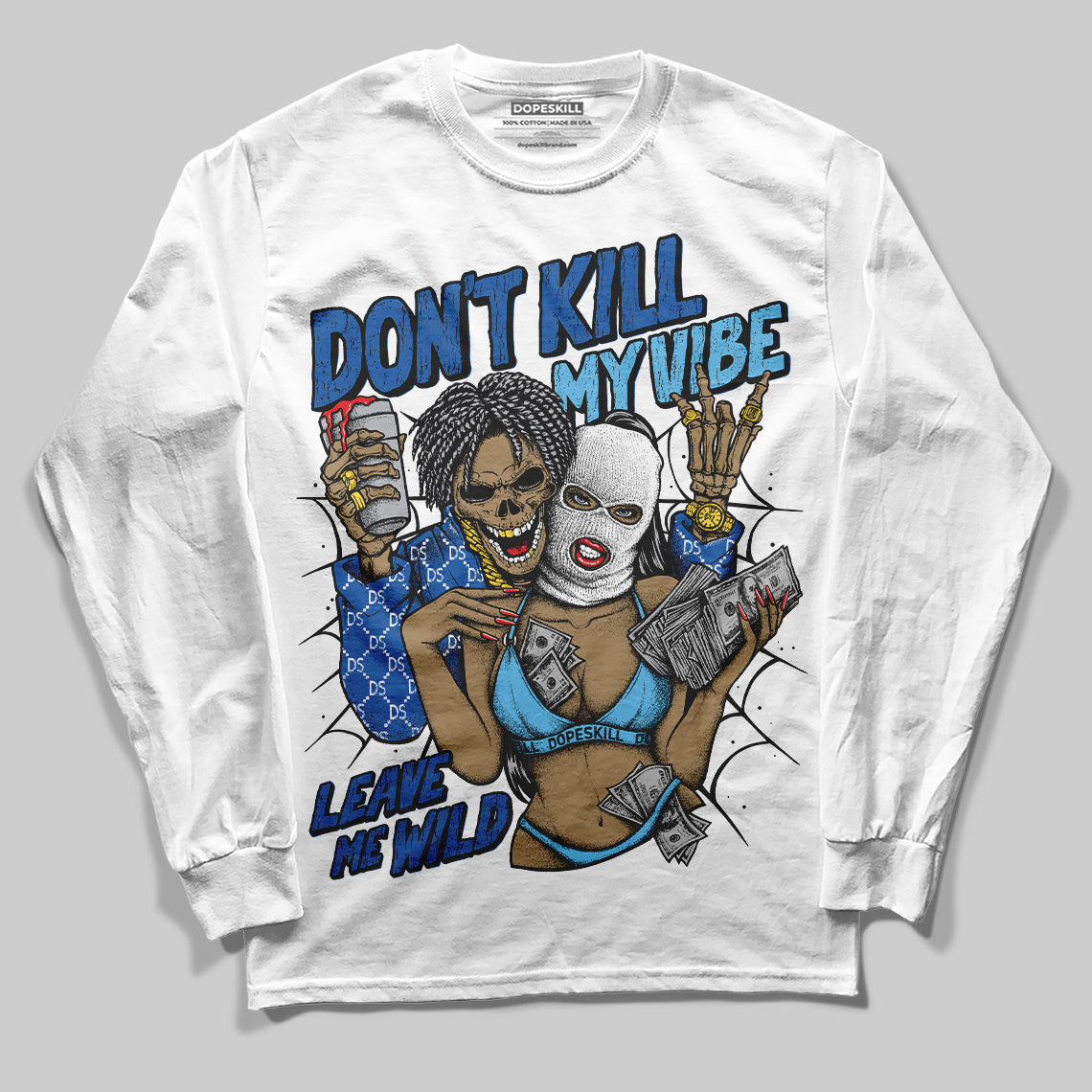 Blueberry 12s DopeSkill Long Sleeve T-Shirt Don't Kill My Vibe Graphic