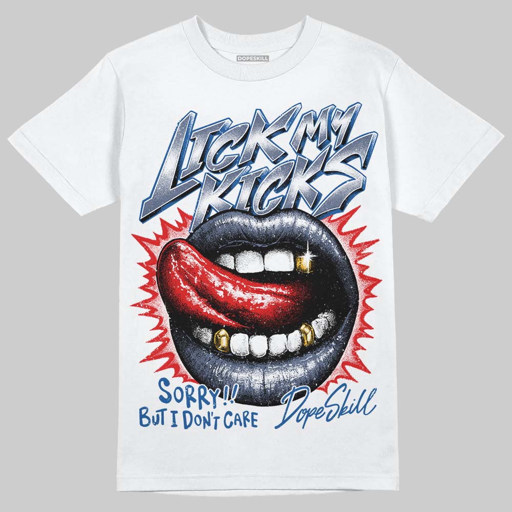 Diffused Blue 11s DopeSkill T-Shirt Lick My Kicks Graphic