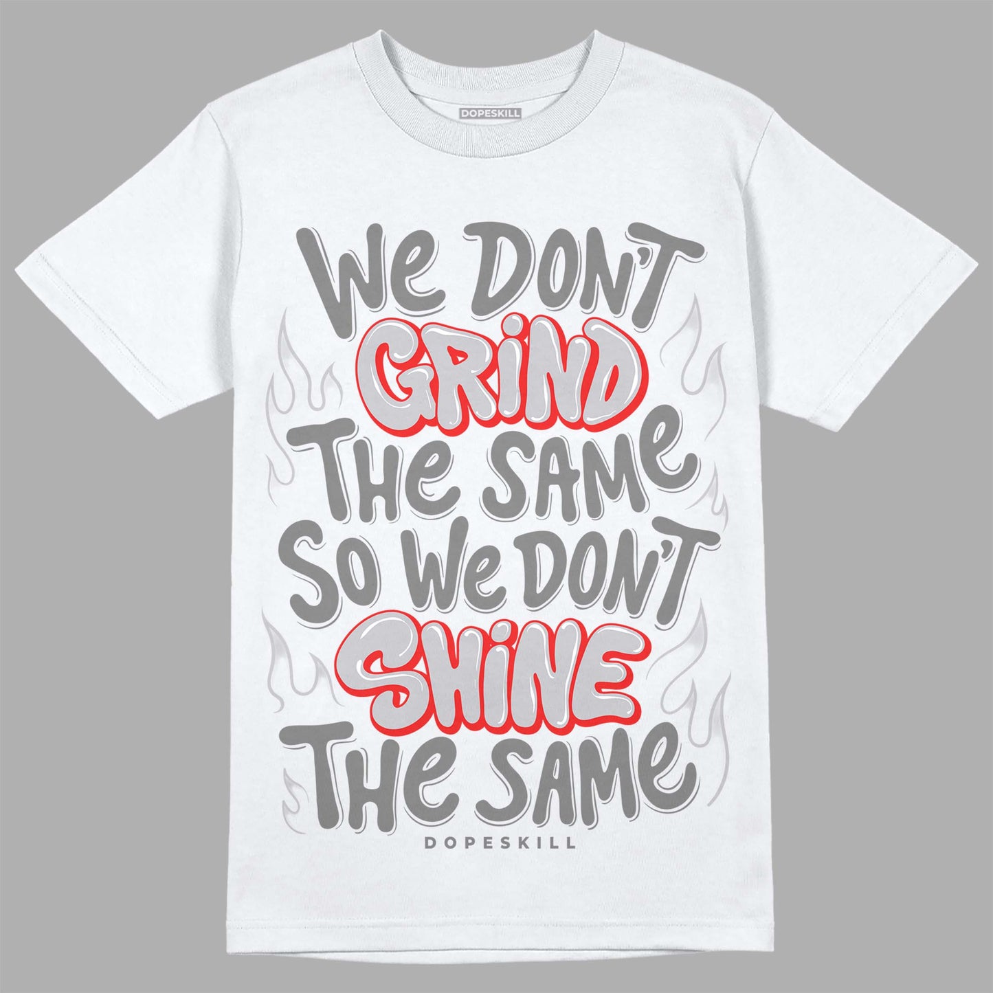 Grey Collection DopeSkill T-Shirt Grind Shine Graphic