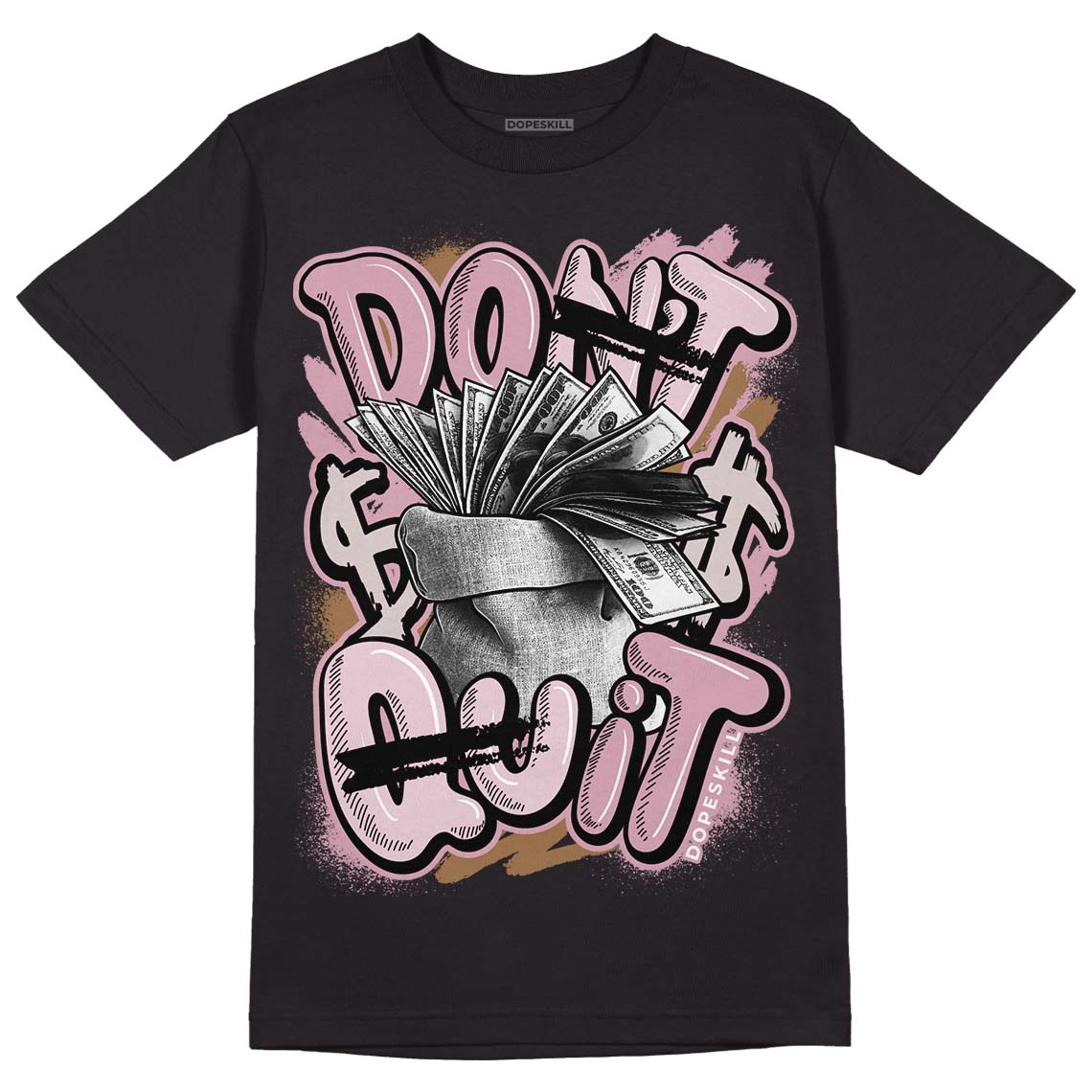 Dunk Low Teddy Bear Pink DopeSkill T-Shirt Don't Quit Graphic
