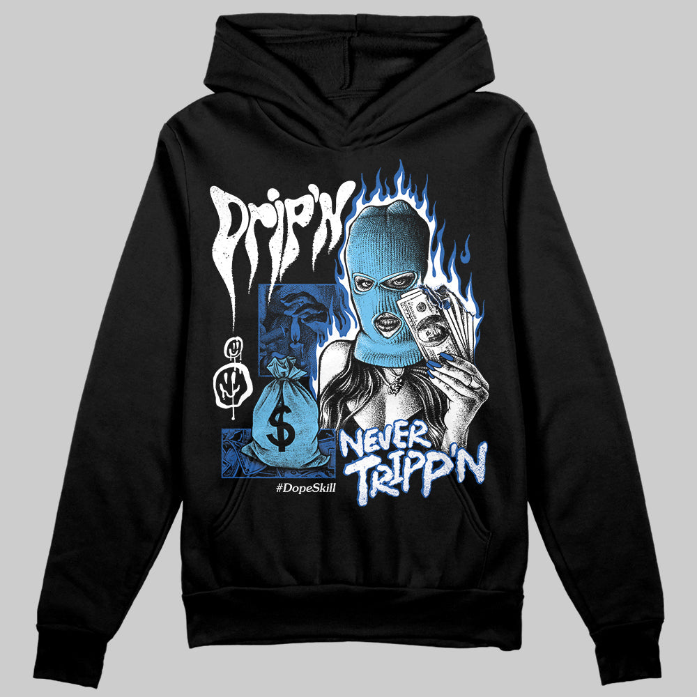Blueberry 12s DopeSkill Hoodie Sweatshirt Drip'n Never Tripp'n Graphic