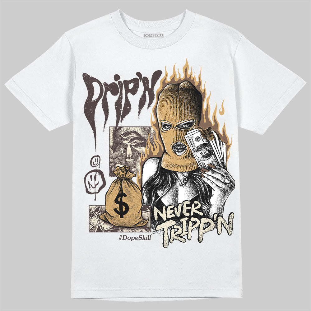 Earth 5s DopeSkill T-Shirt Drip'n Never Tripp'n Graphic