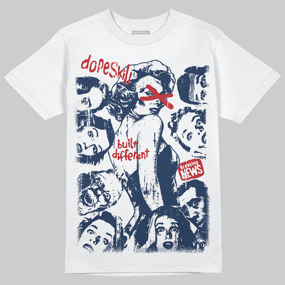 Summit White Navy 4s DopeSkill T-Shirt Built Different Graphic