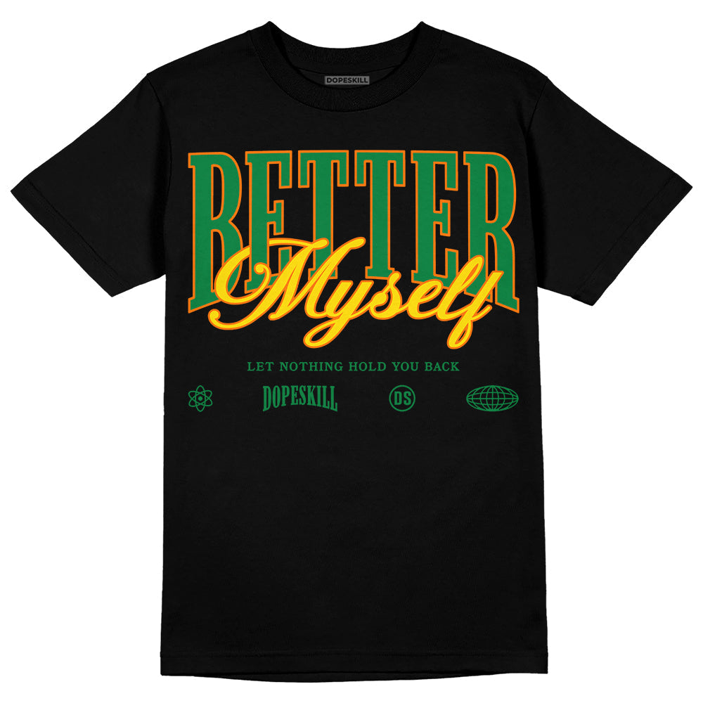 Dunk Reverse Brazil DopeSkill T-Shirt Better Myself Graphic