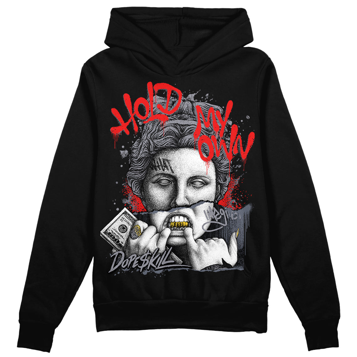 Stealth 14s DopeSkill Hoodie Sweatshirt Hold My Own Graphic