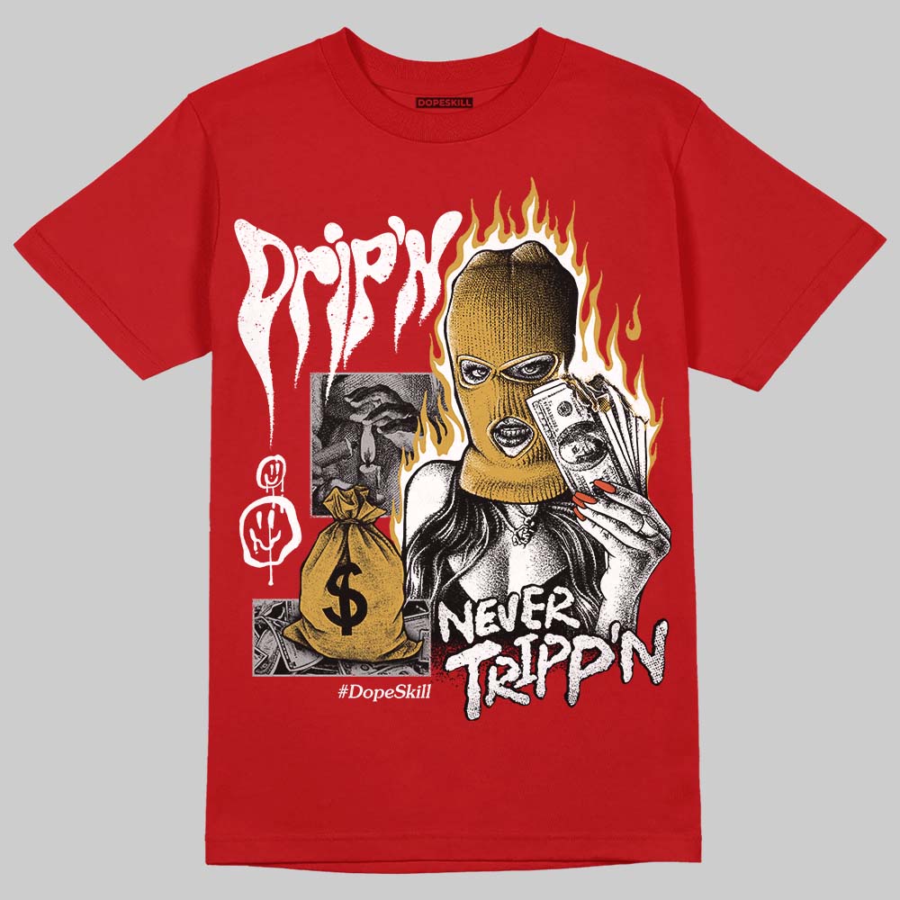 Brick By Brick 4s DopeSkill T-Shirt Drip'n Never Tripp'n Graphic