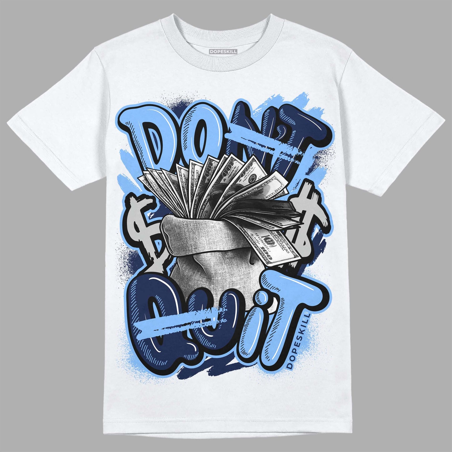 Midnight Navy 5s DopeSkill T-Shirt Don't Quit Graphic
