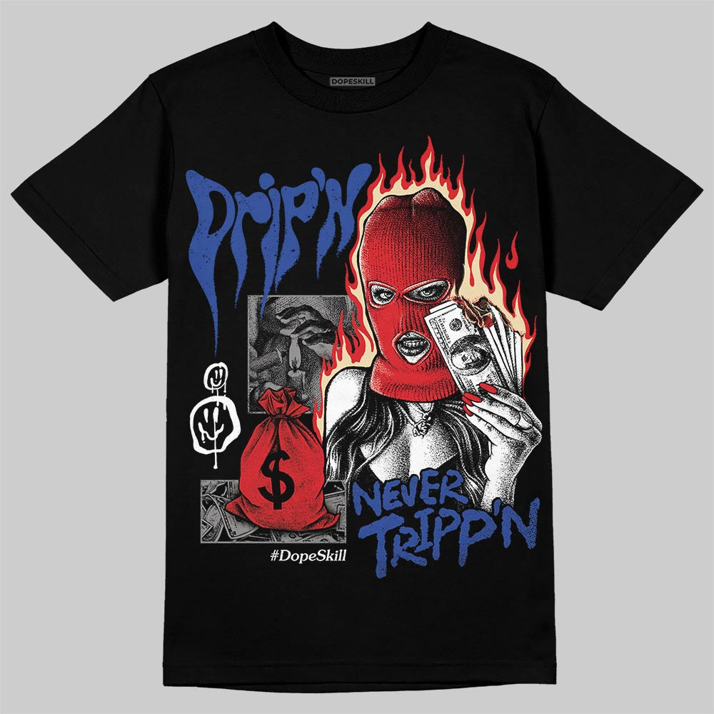 Seoul 2.0 3s DopeSkill T-Shirt Drip'n Never Tripp'n Graphic