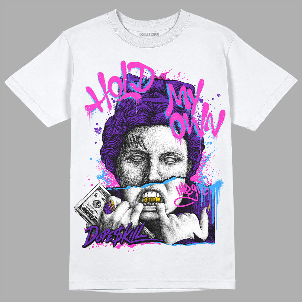 Dunk Purple Championship Court White DopeSkill T-Shirt Hold My Own Graphic