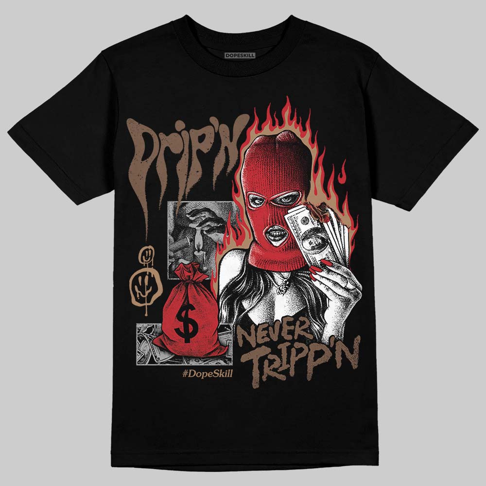 Olive 9s DopeSkill T-Shirt Drip'n Never Tripp'n Graphic
