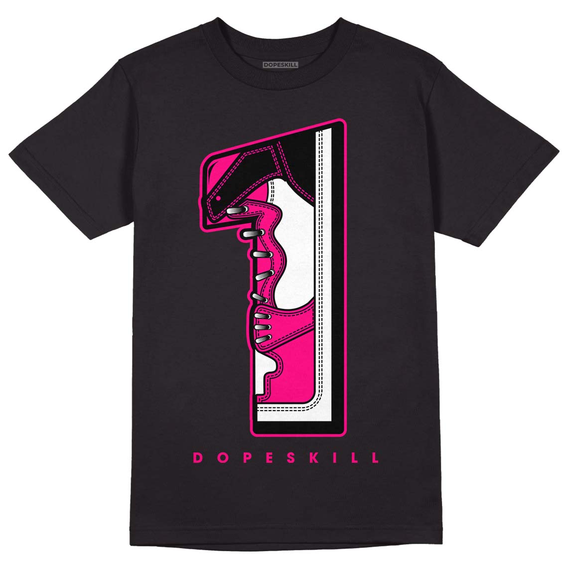 Fierce Pink 1s DopeSkill T-Shirt No.1 Graphic