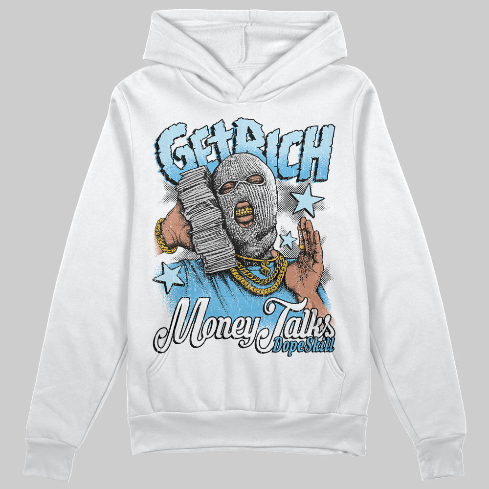 Legend Blue 11s DopeSkill Hoodie Sweatshirt Get Rich Graphic