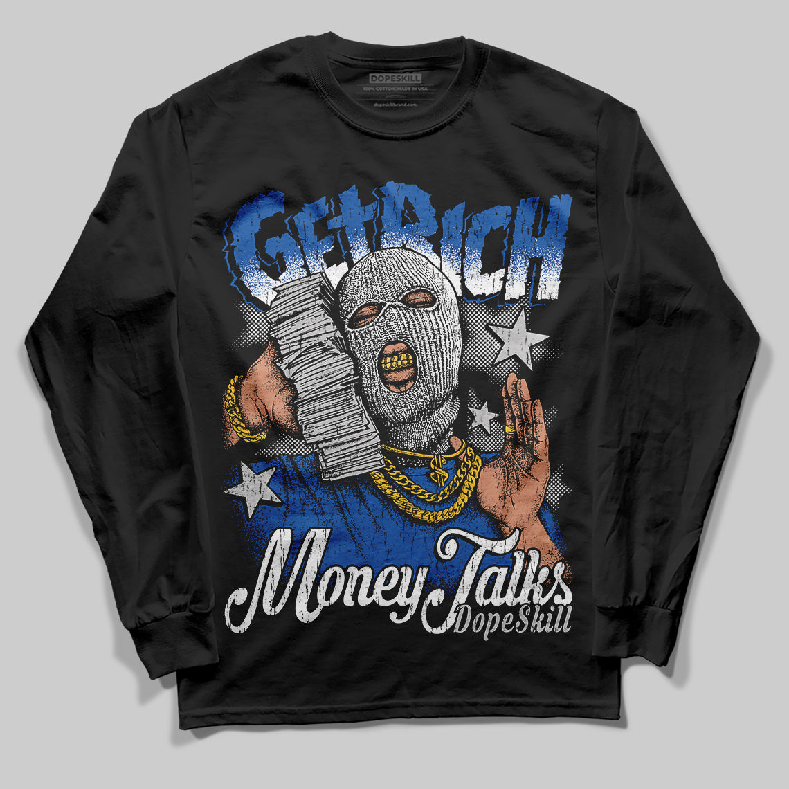 Blueberry 12s DopeSkill Long Sleeve T-Shirt Get Rich Graphic