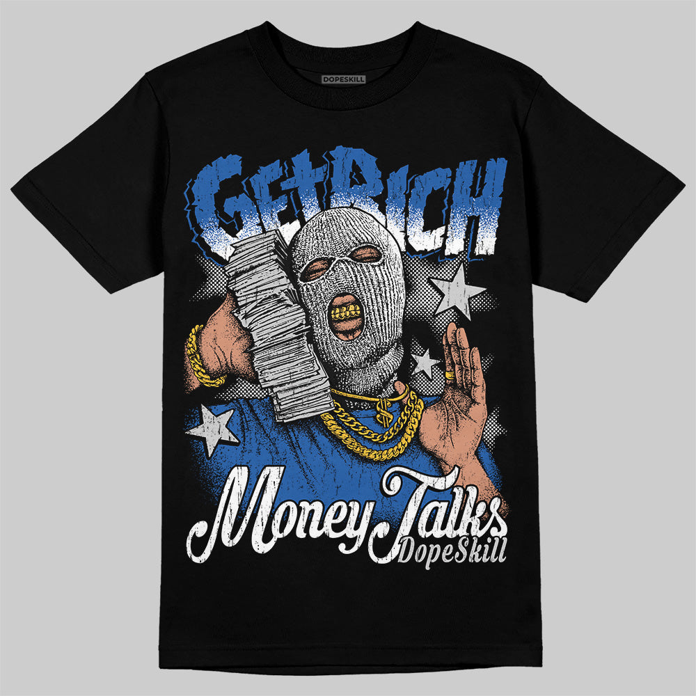 Blueberry 12s DopeSkill T-Shirt Get Rich Graphic