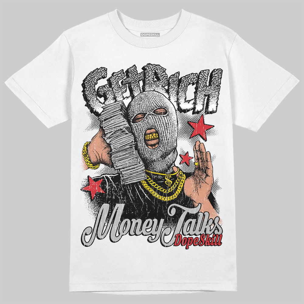 Black Cement 3s DopeSkill T-Shirt Get Rich Graphic