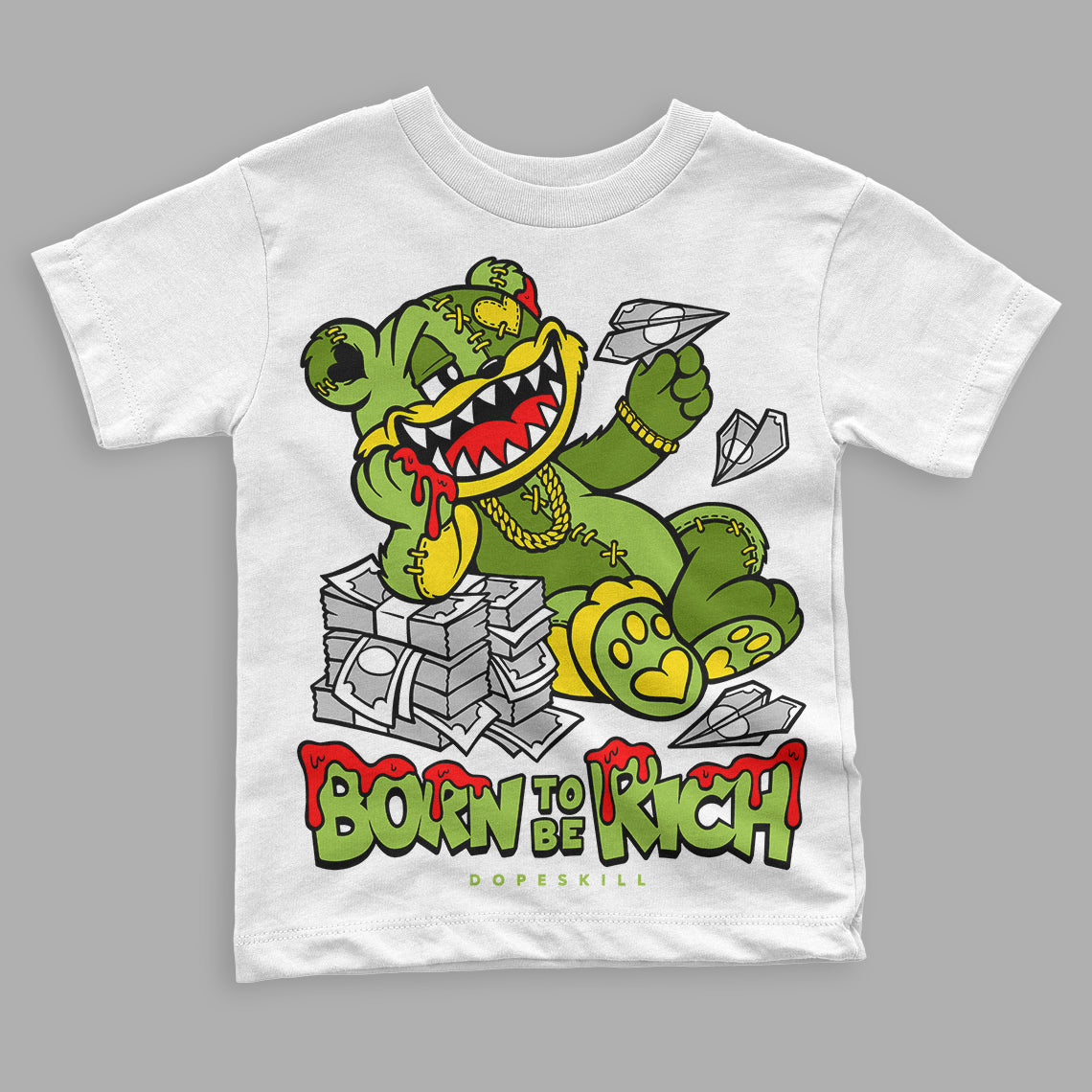Dunk 'Chlorophyll' DopeSkill Toddler Kids T-shirt Born To Be Rich Graphic
