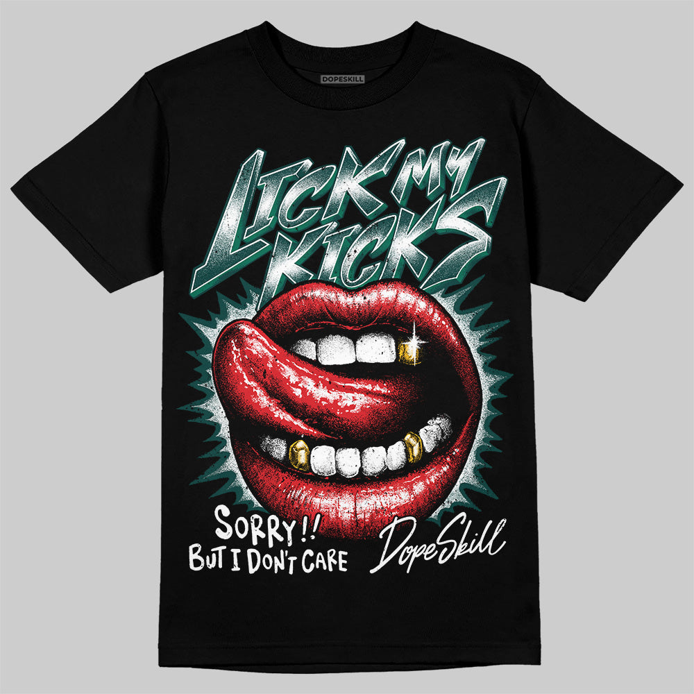 Oxidized Green 4s DopeSkill T-Shirt Lick My Kicks Graphic