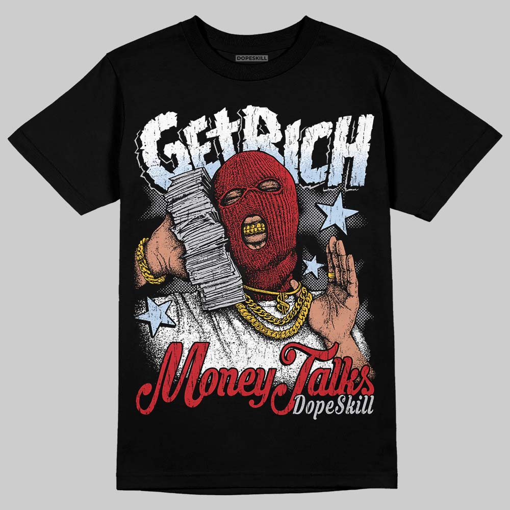 Black Metallic Reimagined 5s DopeSkill T-Shirt Get Rich Graphic
