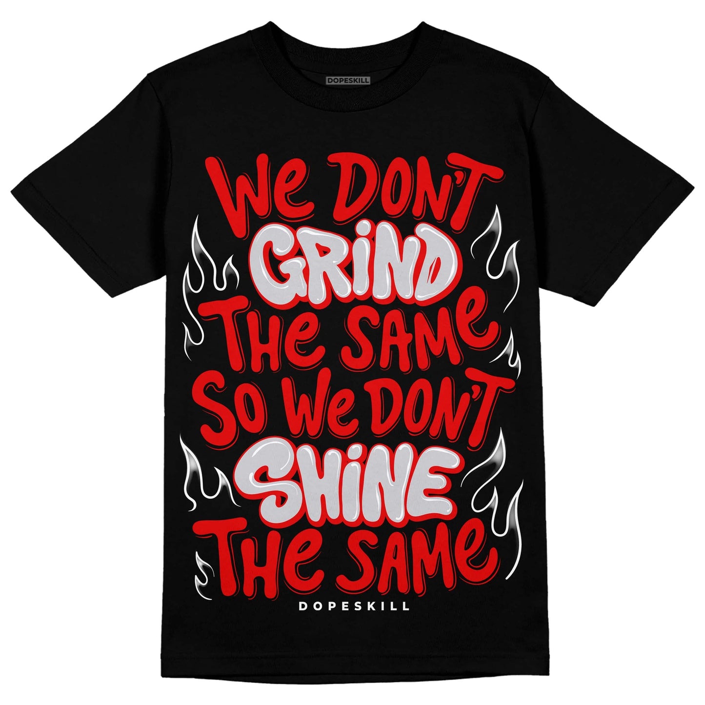 Red Cement 4S DopeSkill T-Shirt Grind Shine Graphic