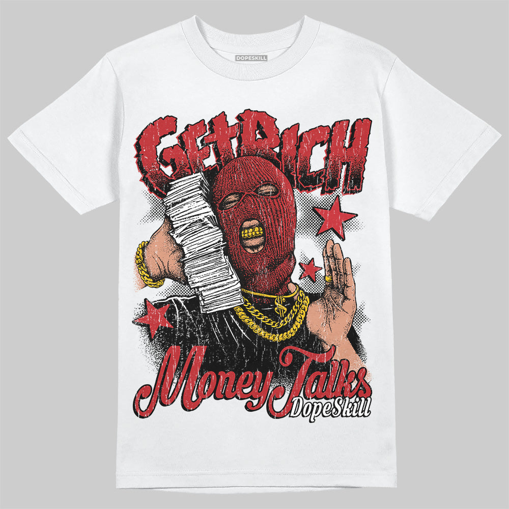 Flu Game 12s DopeSkill T-Shirt Get Rich Graphic