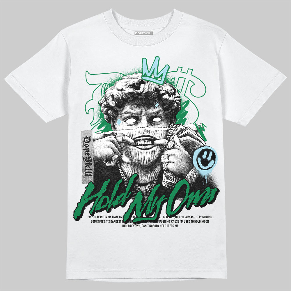 Lucky Green 5s DopeSkill T-Shirt In My Way Graphic