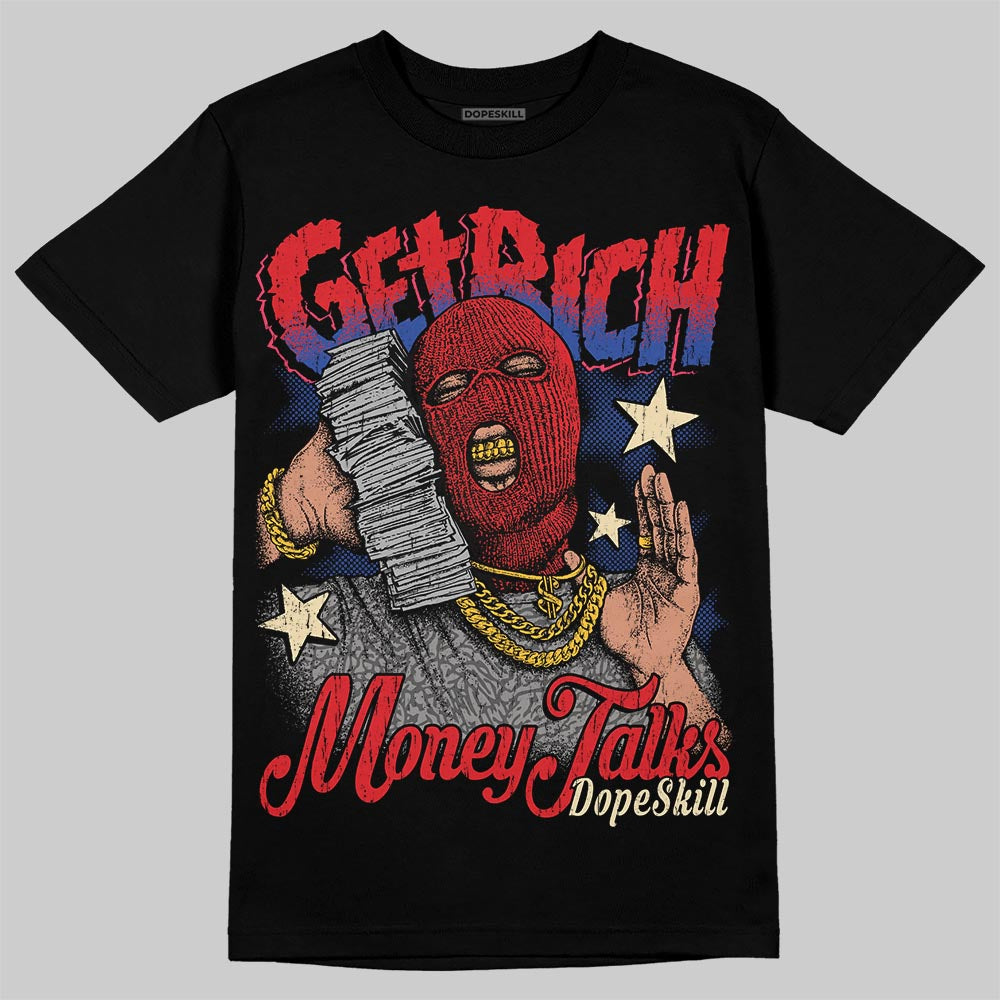 Seoul 2.0 3s DopeSkill T-Shirt Get Rich Graphic