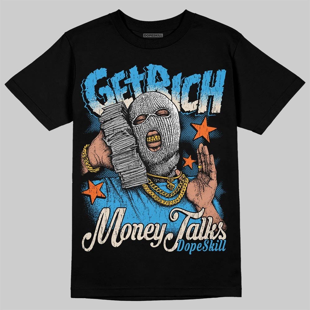 UNC Reimagined 1s DopeSkill T-Shirt Get Rich Graphic