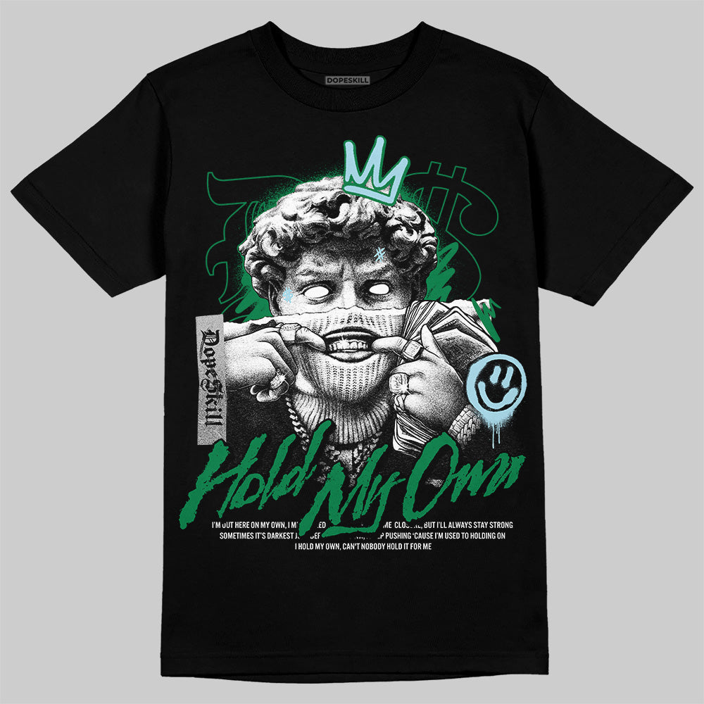 Lucky Green 5s DopeSkill T-Shirt In My Way Graphic