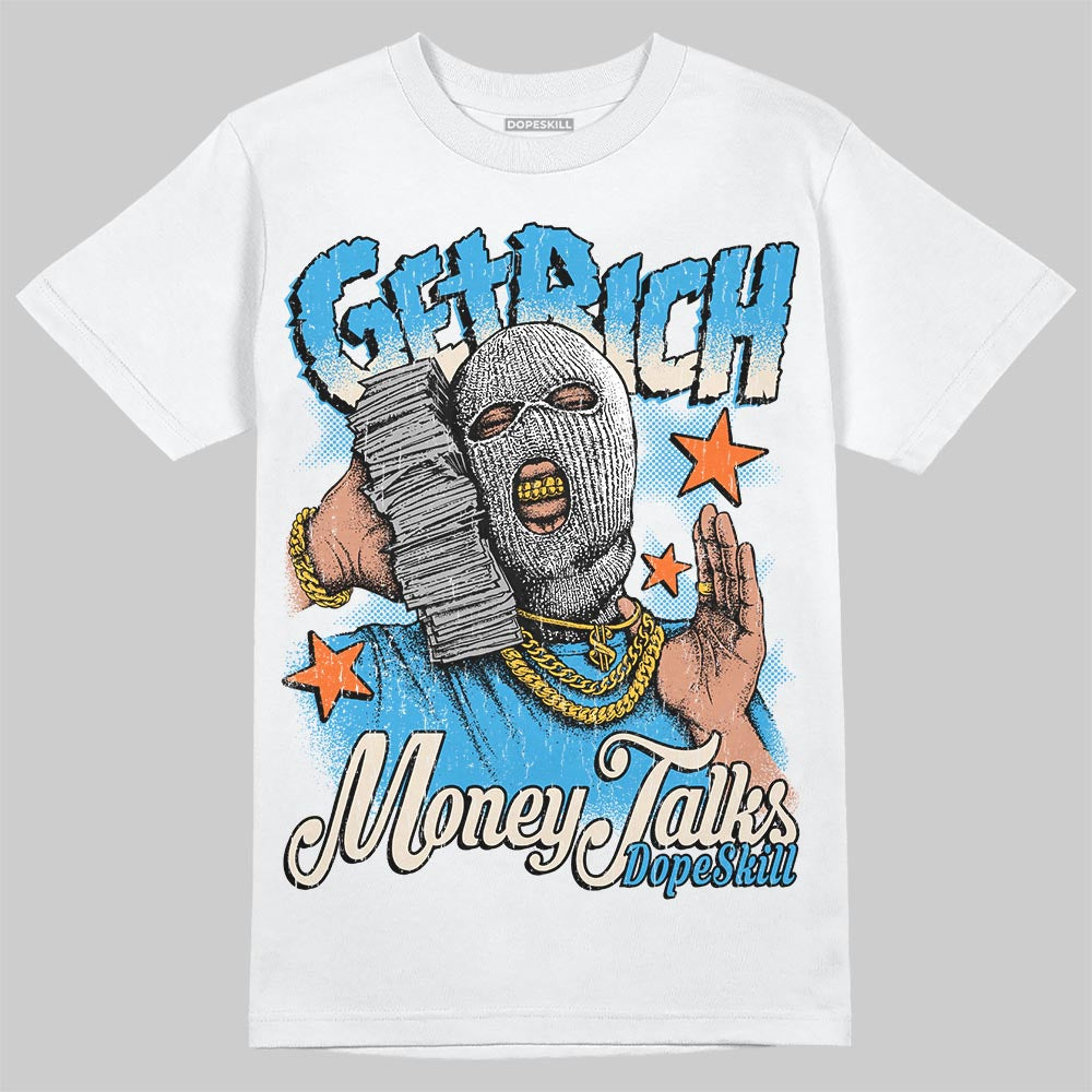 UNC Reimagined 1s DopeSkill T-Shirt Get Rich Graphic
