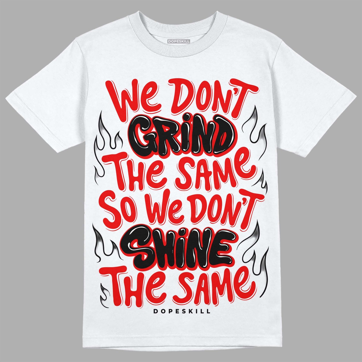 Red Cement 4S DopeSkill T-Shirt Grind Shine Graphic