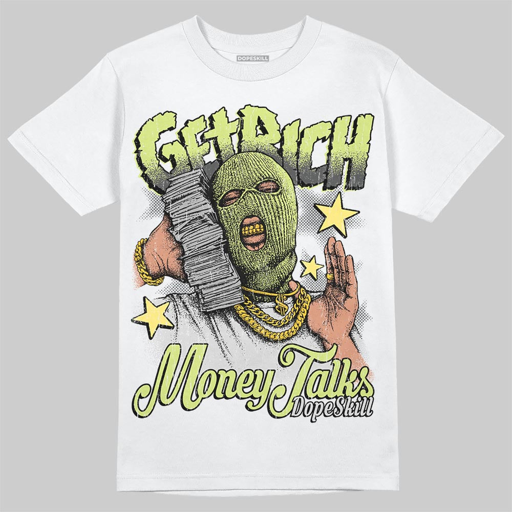 Light Lemon Twist 4s DopeSkill T-Shirt Get Rich Graphic
