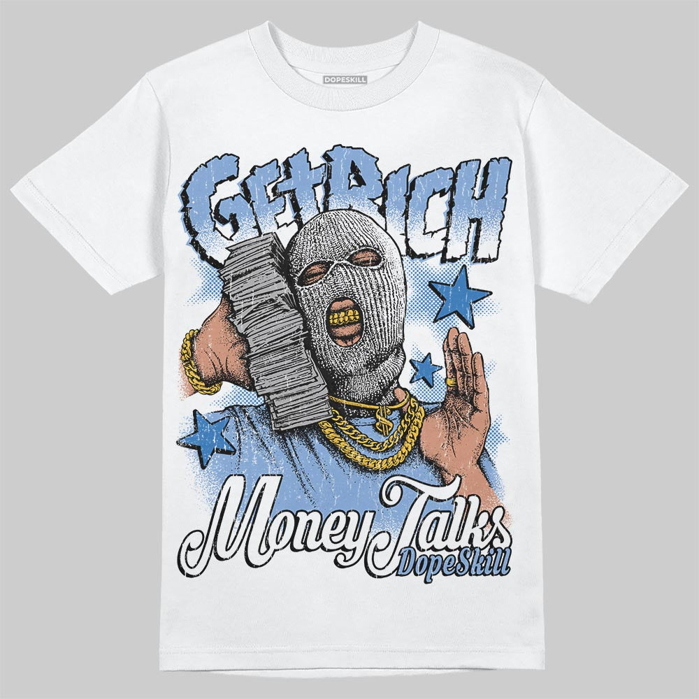 Forget Me Not 4s DopeSkill T-Shirt Get Rich Graphic