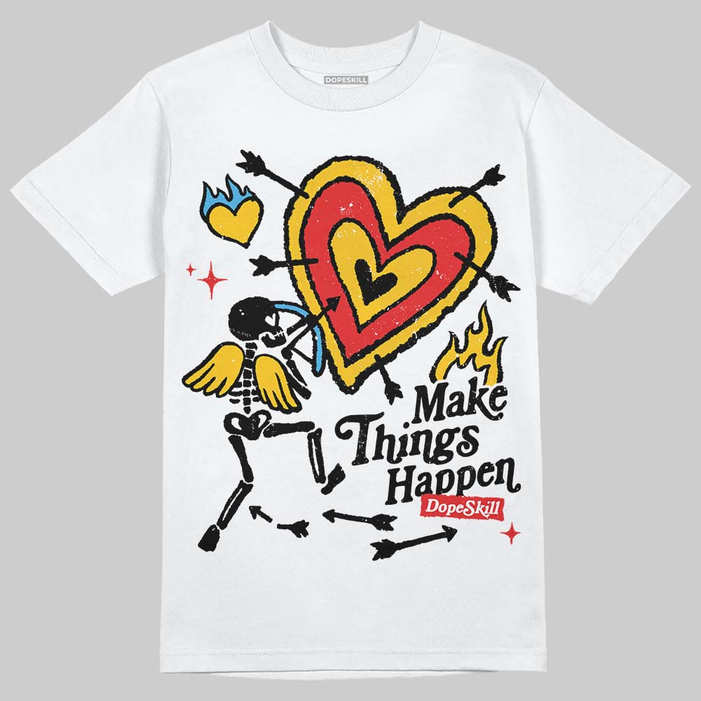 Yellow Collection DopeSkill T-Shirt Make Things Happen Graphic