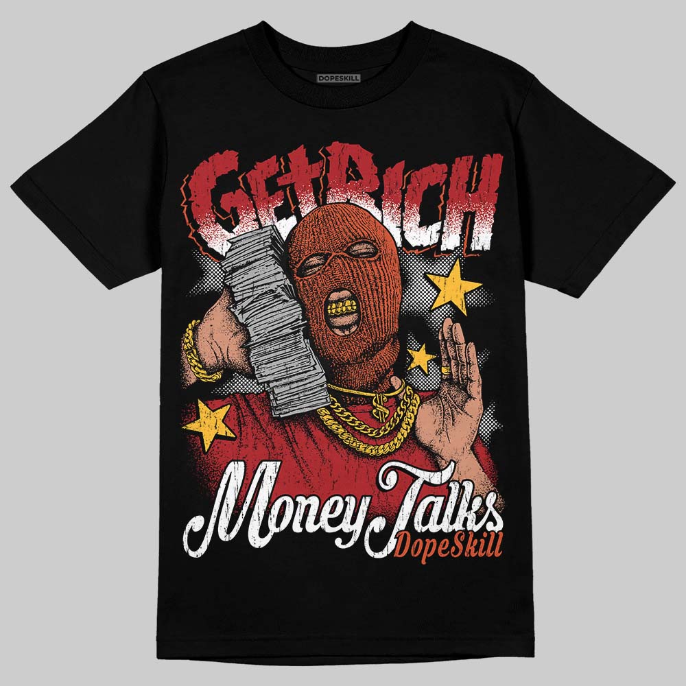 Brick By Brick 4s DopeSkill T-Shirt Get Rich Graphic