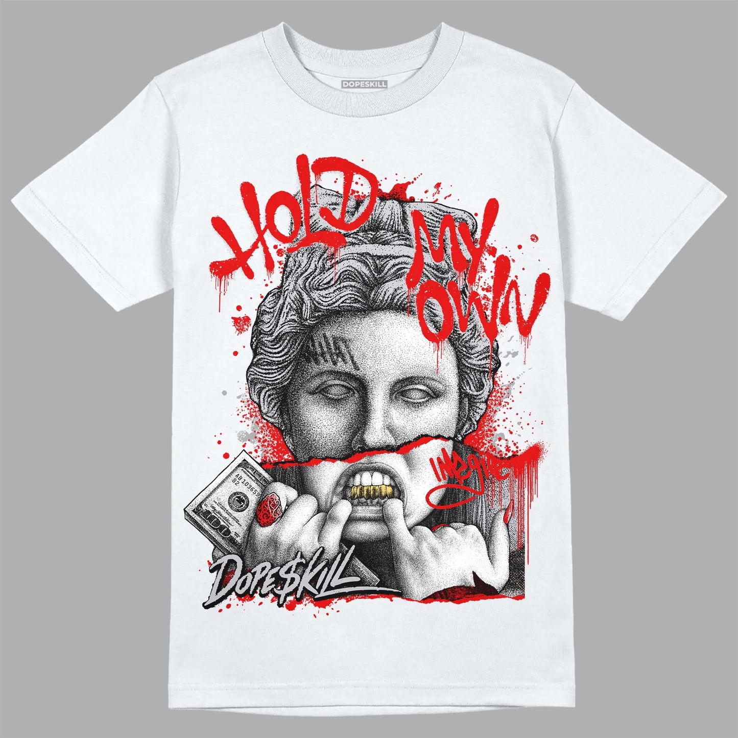 Red Cement 4S DopeSkill T-Shirt Hold My Own Graphic