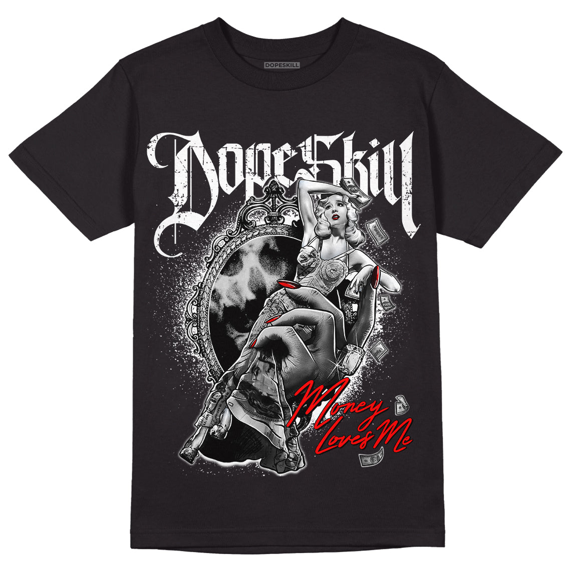 Dunk Low Panda White Black DopeSkill T-Shirt Money Loves Me Graphic
