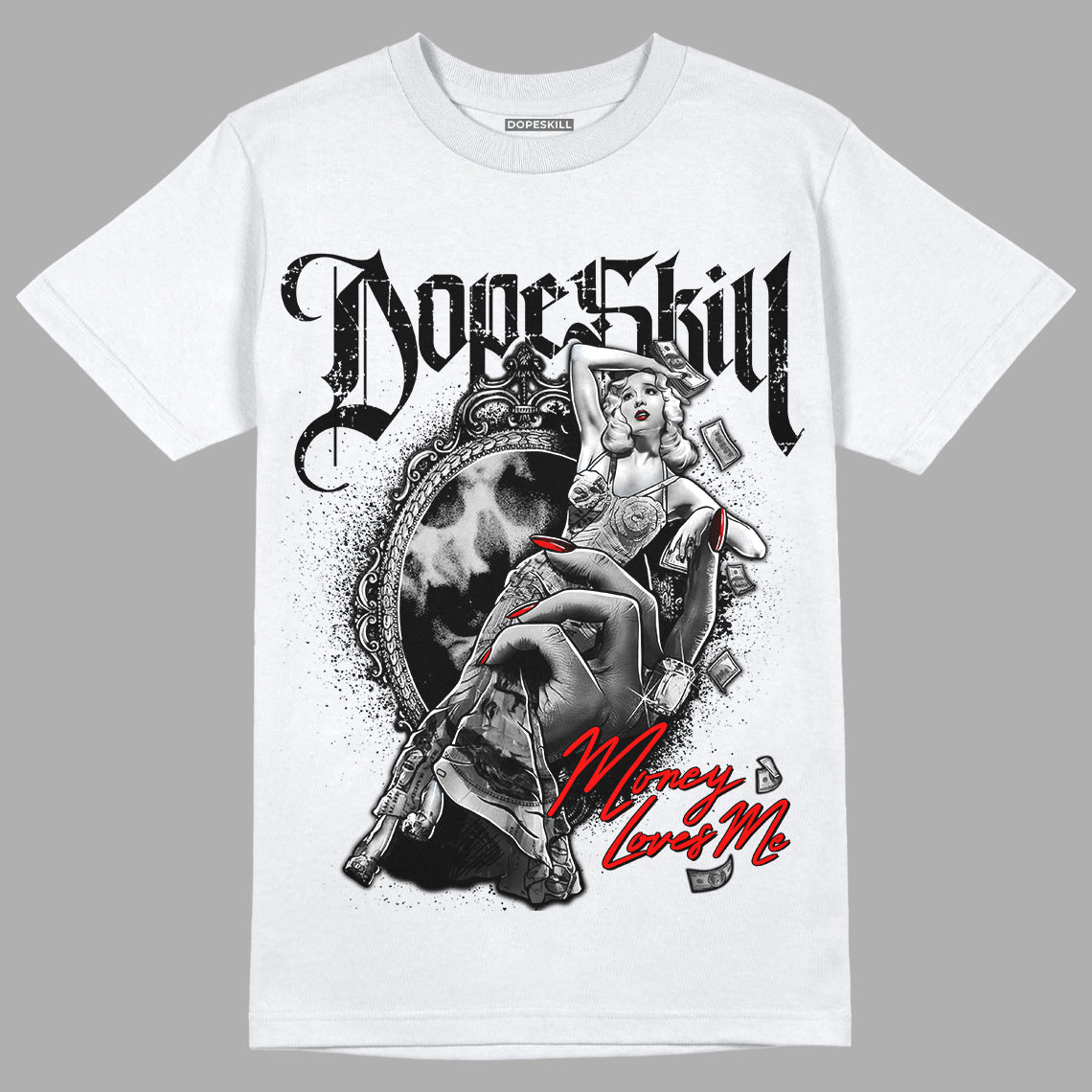 Dunk Low Panda White Black DopeSkill T-Shirt Money Loves Me Graphic