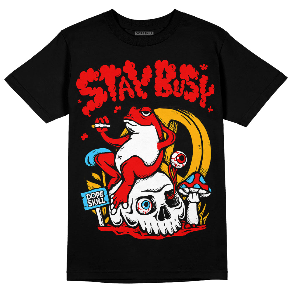 Red Collection DopeSkill T-Shirt Stay Busy Graphic